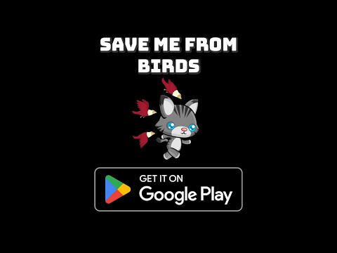 Save me from birds! Video