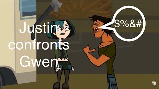 Justin confronts Gwen