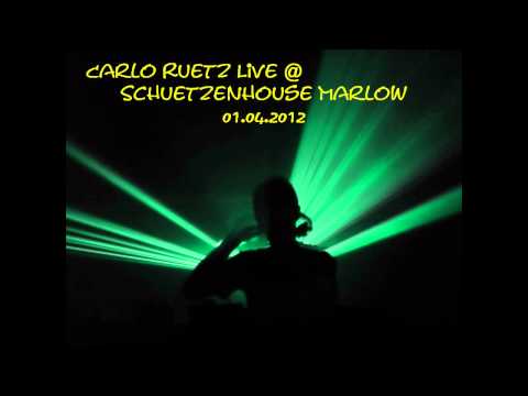 Carlo Ruetz Live Set @Schuetzenhouse Marlow 01.04.2012