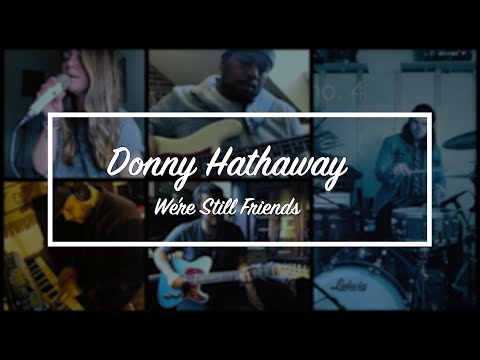 Were Still Friends - Donny Hathaway