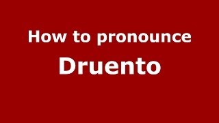 How to pronounce Druento