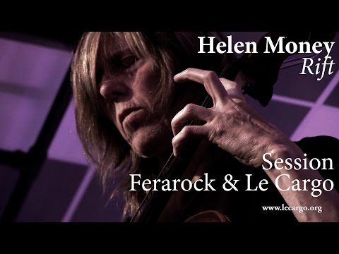 #815 Helen Money - Rift (Session Ferarock & Le Cargo)