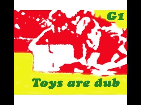 godziLLA one - Toys are dub  / Dub Reggae Electro Pop