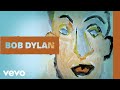 Bob Dylan - Blue Moon (Official Audio)