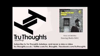 Omar and Zed Bias - Dancing - Radio Edit