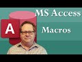 Microsoft Access Macros