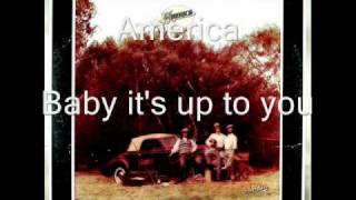 america - baby it&#39;s up to you