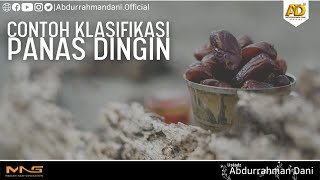 Download lagu CONTOH KLASIFIKASI PANAS DINGIN - Ustadz Abdurrahman Dani حَفِظَهُ اللهُ mp3