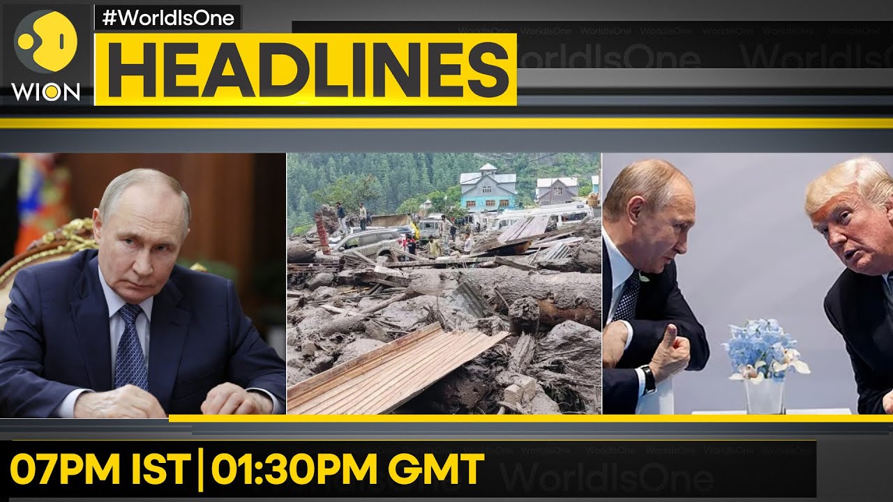J&K: Kishtwar Cloudburst Toll Up to 34 | Kremlin Releases Trump-Putin Talks Schedule | WION Headline