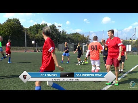 FC Loners - OSP Bierzgłowo - Liga C1 (2. kolejka Jesień 2019)