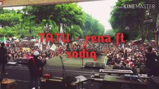 Download lagu TATU - rena ft sodiq-(mantap kendangannya) mp3