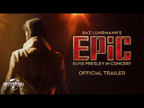 EPiC: Elvis Presley in Concert | Official Main Trailer | Universal Documentaries