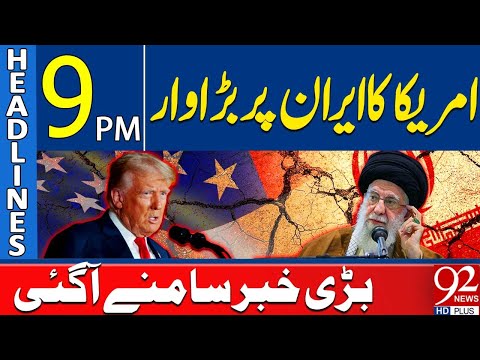 US Take Big Action Against Iran | Headlines 9PM | 92 News HD