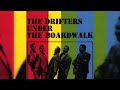 The Drifters - Under The Boardwalk (Official Audio)