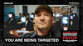 The Violent Evolution of Modern PSYOPs (Target Intelligence: PSYOP with Shawn Ryan Ep. 1 - The Zone)