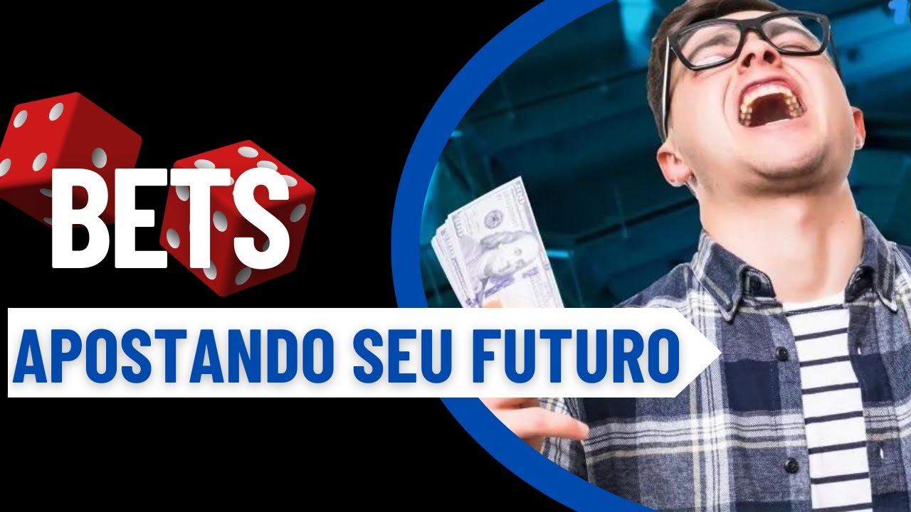 Bets, a nova moda de perder dinheiro!