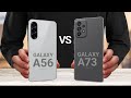 Samsung Galaxy A56 Vs Samsung Galaxy A73