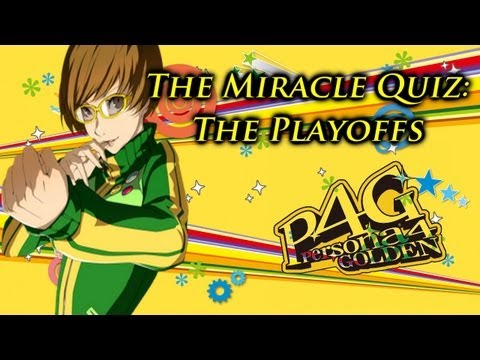 Persona 4 Golden Special Ep 2 : The Miracle Quiz: Playoffs!