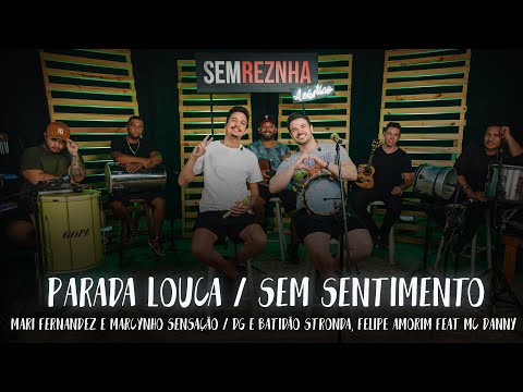 Parada Louca e Sem Sentimento - Sem Reznha Acústico (PAGODE COVER)