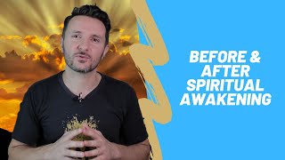 Before & After Spiritual Awakening