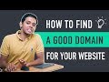 How To Find A Good Domain Name for Your Website How To Find A Good Domain Name for Your Website