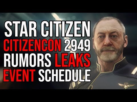 Star Citizen | CitizenCon 2949 Rumors, Leaks & Schedule