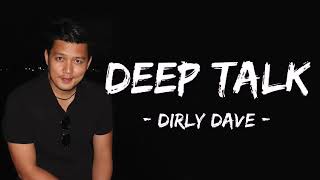 Download lagu 🔴 Deep Talk - Dirly Dave | OST. Siapa Takut Orang Ketiga ( Lirik lagu ) 🎵 mp3