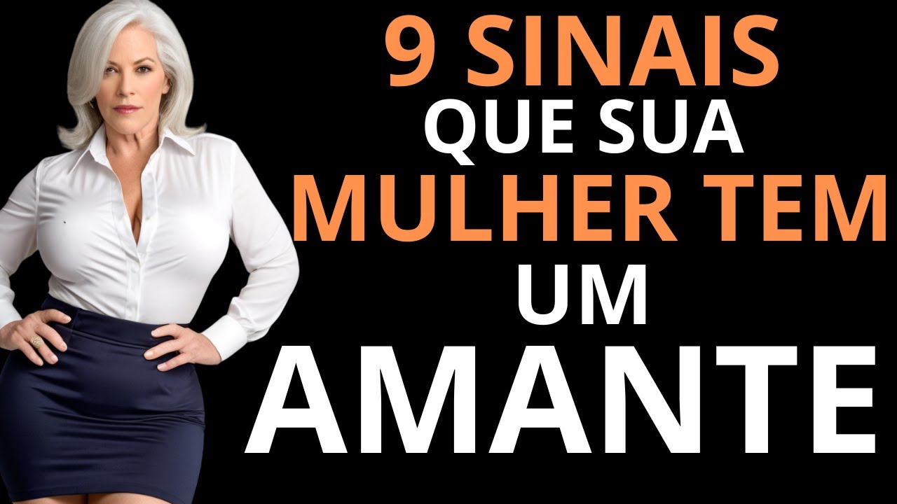 Descubra se Ela Está Traindo com 9 Sinais | Psicologia Feminina