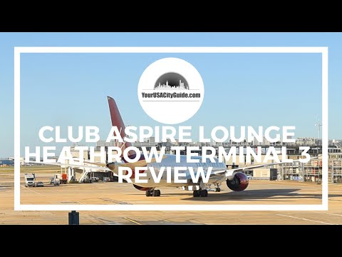 Clube Aspire Lounge Heathrow Terminal 3