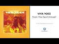 Viva Voce - "From The Devil Himself" (Official Audio)