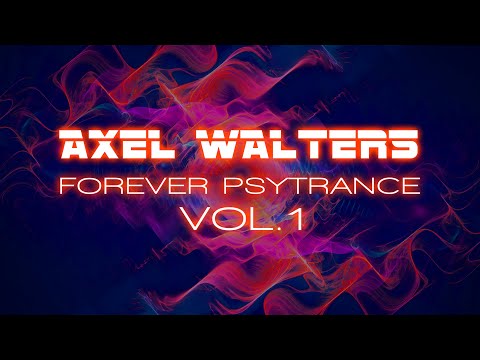 📣Axel Walters - Forever Psytrance Vol.1 [SAMPLE PACK]