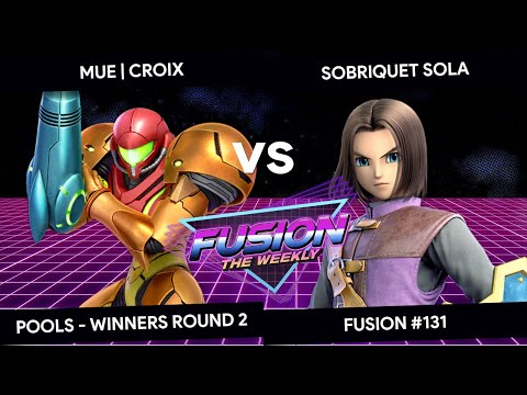 Fusion #131 - Croix (Samus) vs Sobriquet Sola (Hero) - Pools - Winners Round 2
