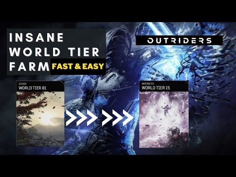 Outriders | INSANE World Tier Farm SUPER FAST & EASY | How to level up Quickly