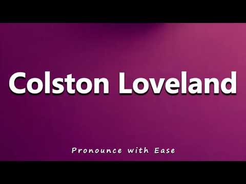 How to Pronounce Colston Loveland