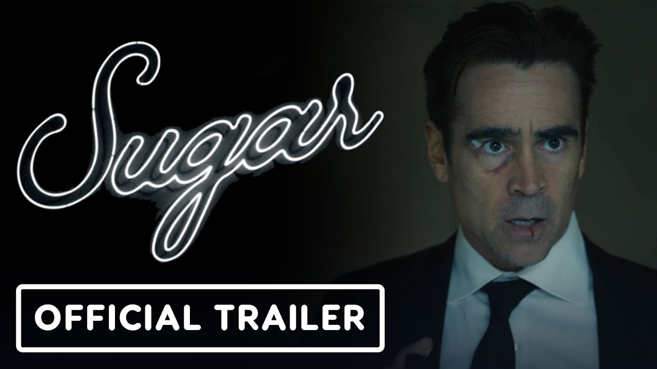 Sugar - Official Trailer (2024) Colin Farrell, Anna Gunn, Amy Ryan