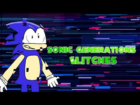 Sonic Generations Glitches