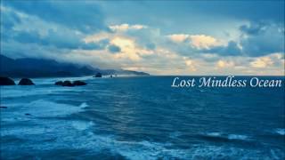 Lost Mindless Ocean