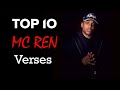 Top 10 MC Ren Verses