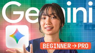 Use Google Gemini better than 99% of people (Beginner to Pro)