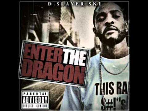 D Slayer SN1 - Enter The Dragon (Intro)