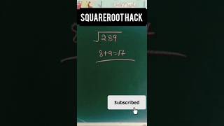 Squareroot of 289 #squareroottrick #squareroottricks #squareroot #squareroots #vedicmaths#mathshacks