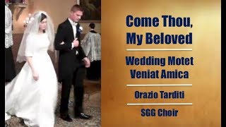 Come Thou, My Beloved: Wedding Motet