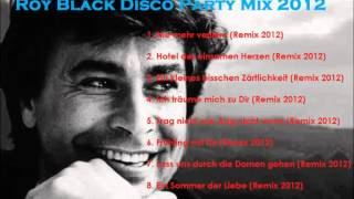 DJ Kiss Kass presents - Roy Black Disco Party Mix 2012