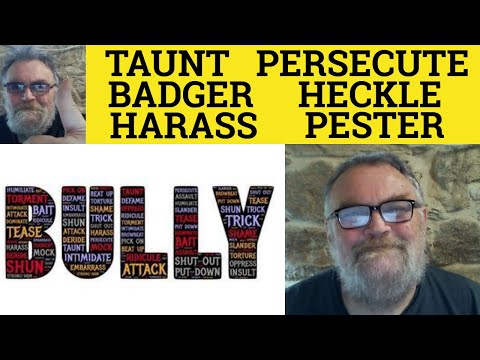 🔵 Heckle Meaning - Harass Defined - Persecute Taunt Pester Badger - Harass Persecute Taunt Pester