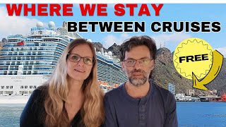 Living BETWEEN CRUISES: The Secret Way to Free Stays!