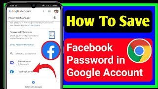 How To Save Facebook Password on Google Account in 2022 || How To See Saved Password in Facebook