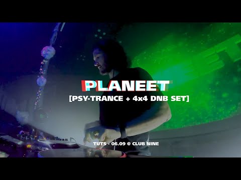 Planeet [ Psy Trance + 4x4 DnB set ] 06.09.25 @ Club Nine 🇪🇪