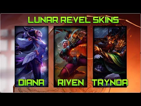 All Lunar Revel Skins 2014 (Diana, Riven, Tryndamere) - League of Legends