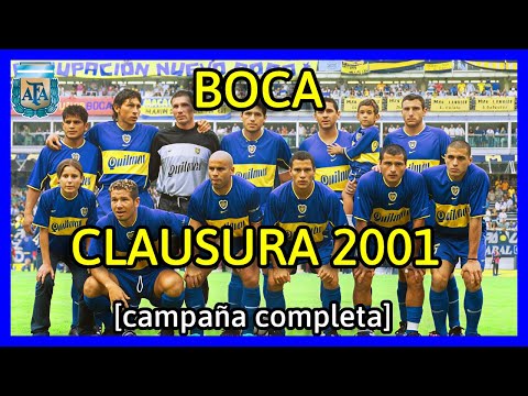BOCA CLAUSURA 2001 (campaña completa)