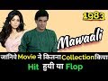 Jeetendra SriDevi MAWAALI 1983 Bollywood Movie Lifetime WorldWide Box Office Collection